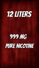 12 LITERS of 999 mg Flavorless Nicotine Liquid